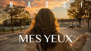 Nassi  Mes yeux Version acoustique Clip officiel [upl. by Sell]