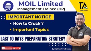 MOIL MT HR Important Notice Exam 2024 amp Preparation Strategy by Nishikant Kushwaha [upl. by Denoting181]