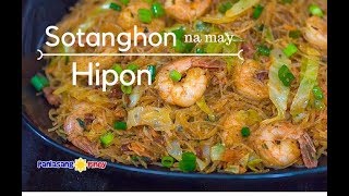 Pancit Sotanghon Na May Hipon [upl. by Alema]