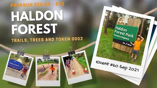 Haldon Forest parkrun  Episode 3  Trails Trees and Token 0002 [upl. by Isaak]