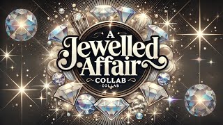 “ A Jewelled Affair “ collab hosted by nailsbylenac2360 [upl. by Eyllek266]