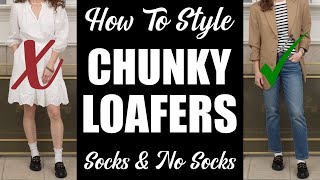 How To Style Chunky Loafers With amp Without Socks  Dos amp Donts [upl. by Boylan]