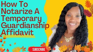 How to notarize a Temporary Guardianship Affidavit for beginners Vlogtober 2022 [upl. by Pitarys]