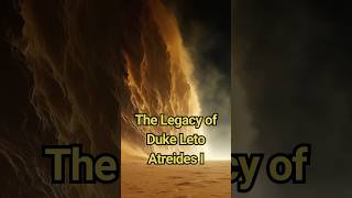 The Legacy of Duke Leto Atreides dune frankherbert hbo duneexplained duneuniverse [upl. by Marion184]