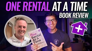 One Rental At A Time THE BOOK Reviewed [upl. by Notluf]