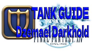 FFXIV Tank Guide Dzemael Darkhold [upl. by Ennovi]