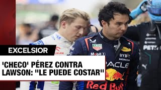 Checo Pérez arremete contra Lawson quotLe puede costar el contratoquot [upl. by Lian]