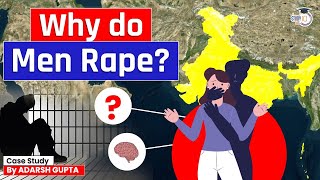 What Goes Behind a Mind of a Rapist Psychology of a Rapist  UPSC Mains [upl. by Saibot]