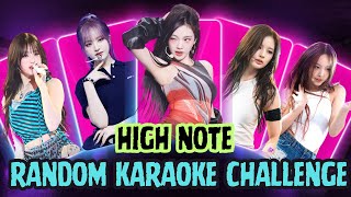 KPOP RANDOM KARAOKE CHALLENGE 🎤 HIGH NOTE  Girl Group [upl. by Azilem]