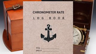 Chronometer Rate Log Book [upl. by Linkoski]