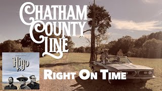 Chatham County Line  quotRight On Time Single Editquot Official Video [upl. by Bascio]