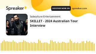 SKILLET  2024 Australian Tour Interview [upl. by Adela]