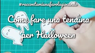 Come fare TENDINA DI HALLOWEEN howto [upl. by Enecnarf596]