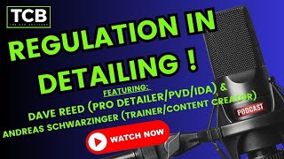 👉Regulation In The Detailing Industry with Dave Reed amp Andreas Schwarzinger cardetailing [upl. by Gemini]