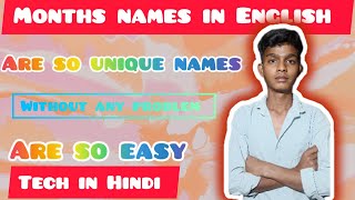 Months Names in English But Tech By Hindi  महीनों के नाम हिन्दी में ™✓ Are So Unique nique®™ [upl. by Auoh574]