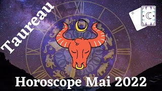 Horoscope Taureau Mai 2022 [upl. by Enilraep369]