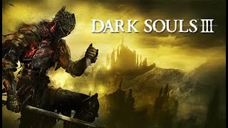 het tet  Dark Souls 3 3 [upl. by Ronnoc]