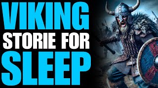 Ancient Viking Myths amp Legends  Cozy British Sleep Fantasy Bedtime Stories  Norse Mythology [upl. by Eanel]