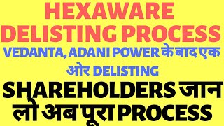 Hexaware technologies delisting process  Hexaware share update [upl. by Annawal]