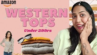 Best Affordable Western Tops under 299 Rs Budgetfashion [upl. by Tahmosh]