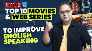 Top 10 Movies amp Web Series To Improve English Speaking Faster  Learn English Through Films  Aakash [upl. by Gothart226]