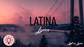 LatinaLARRAY lyrics [upl. by Anihsat]