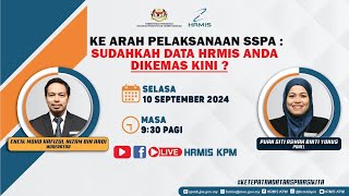 KE ARAH PELAKSANAAN SSPA  SUDAHKAH DATA HRMIS ANDA DIKEMAS KINI [upl. by Brook323]