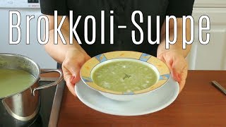 Meine Brokkolisuppe  heute verrate ich mein Geheimrezept  Canans Rezepte [upl. by Ingraham119]