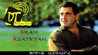 Aram Asatryan Արամ Ասատրյան  Puch ashxarh [upl. by Demeter]