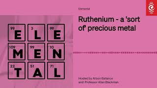 Ruthenium  a sort of precious metal  Elemental [upl. by Allison]