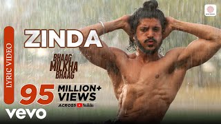 Zinda Lyric Video  Bhaag Milkha BhaagFarhan AkhtarSiddharth MahadevanPrasoon Joshi [upl. by Eiznekcam]