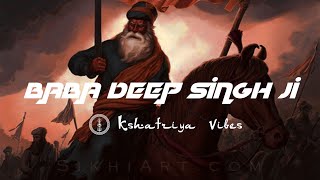 Remix Katha  Baba Deep Singh Ji Shaheed  Jatha Bhai Mehal Singh Ji [upl. by Georgia]