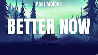 Post Malone  Better Now Lyrics Coldplay Sam Smith The Chainsmokers [upl. by Rasla]