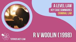 R v Woollin 1998  ALevel Law  Key Case Summaries  Criminal Law [upl. by Dimmick477]