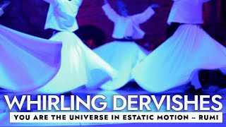 Whirling Dervishes  Rumi Love amp the Ecstatic Dance to Enlightenment [upl. by Ahtaga708]