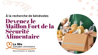 Devenez bénévole pour La Mie comptoir alimentaire [upl. by Pelage]