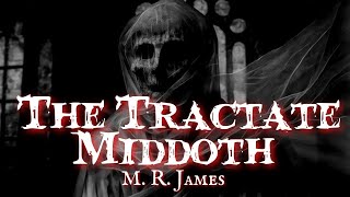 The Tractate Middoth A Chillingly Haunting Ghost Story by MR James [upl. by Cadell659]