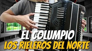 EL COLUMPIO  LOS RIELEROS DEL NORTE  TUTORIAL PARA ACORDEON [upl. by Sikes]