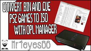 How To Convert BIN amp CUE PS2 Games To ISO Using OPL Manager 2020 [upl. by Snow392]