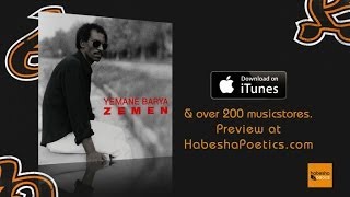 Eritrea  Yemane Barya  Zemen  Official Audio Video  New Eritrean Music [upl. by Nicoline]