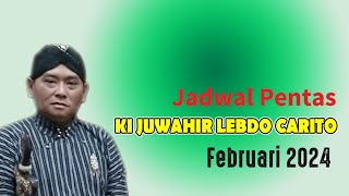 Jadwal Bulan Februari 2024 Ki Juwahir Lebdo Carito [upl. by Nessie]