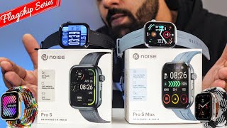 Noise Colorfit Pro 5 ⚡ Noise Colorfit Pro 5 Max ⚡ Unboxing And Testing  Flagship Smartwatches [upl. by Nave550]