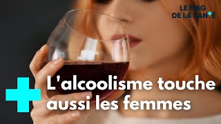 Addiction à lalcool  les femmes aussi  Le Magazine de la Santé [upl. by Bain]