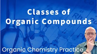 Identifying Organic Classes of Compounds Problem Help Me With Organic Chemistry [upl. by Viv]