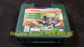 Review Bosch Exzenterschleifer PEX 400 AE [upl. by Nodnas23]