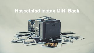 Hasselblad Instax Mini Back quotZTAXquot the new INSTANT FILM back for Hasselblad Cameras by ZLUXTECH [upl. by Anaj]