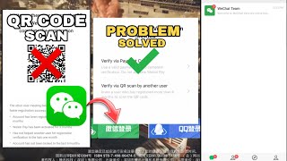 How To Fix WeChat QR Code Scan Problem  WeChat QR Code Scan Problem Solved [upl. by Doane]