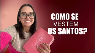 Êxodo 28 Vida Devocional Como se vestem os Santos [upl. by Adla]