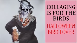 Collaging Is For The Birds HALLOWEEN Style  Surreal Collage Art using Vintage Hollywood Images [upl. by Oneladgam]