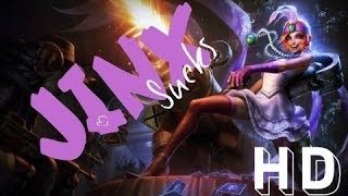 Jinx Sucks  League of Legends The Video That Started it All  THANKS KEYORI [upl. by Minette]